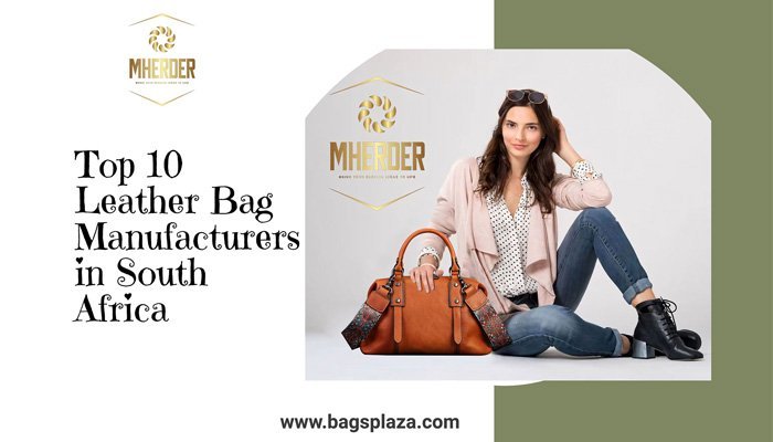 Top 10 des fabricants de sacs en cuir en Afrique du Sud (2024)
