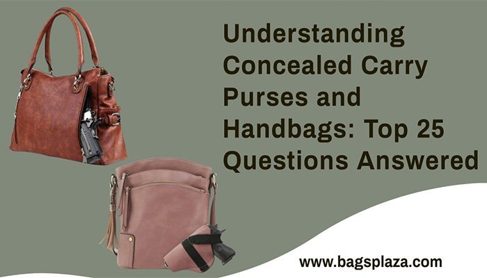 Comprender los bolsos y carteras de porte oculto: 25 preguntas frecuentes
